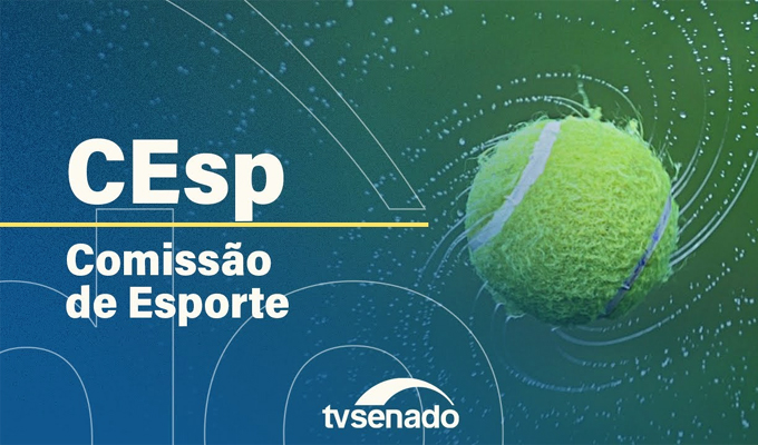 agencia-senado-comissao-do-esporte-vota-regulamentacao-de-bets-nesta-terca-feira