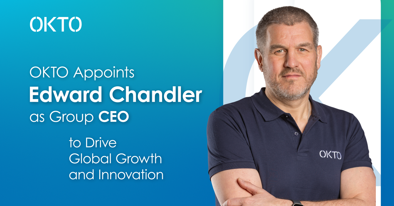 okto-nomeia-edward-chandler-como-ceo-do-grupo-para-impulsionar-o-crescimento-global-e-a-inovacao-2 OKTO nomeia Edward Chandler como CEO do grupo para impulsionar o crescimento global e a inovação