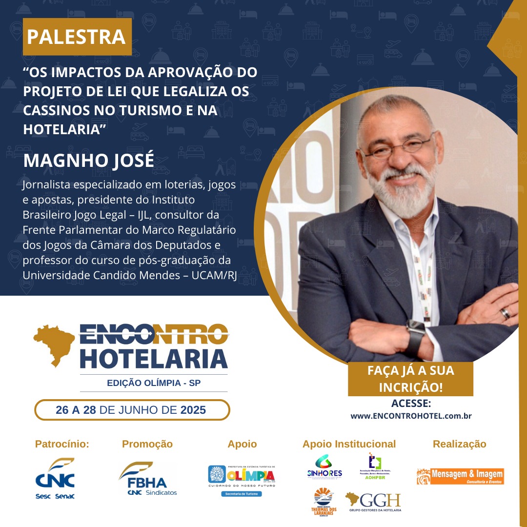 Encontro_Olimpia_Magnho Encontro da Hotelaria Edição Olímpia-SP debate legalização de cassinos